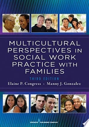 Multicultural Perspectives In Social Work Practice with Families, 3rd Edition