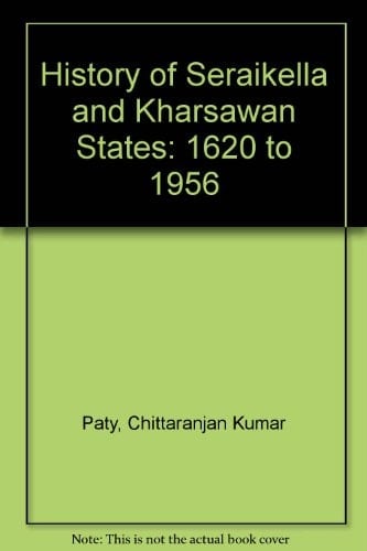 History of Seraikella and Kharsawan States
