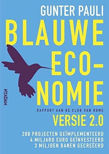 Blauwe economie versie 2.0 : 200 projecten geïmplementeerd, 4 miljard euro geïnvesteerd, 3 miljoen banen gecreëerd