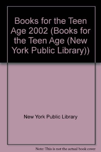 Books for the Teen Age, 2002