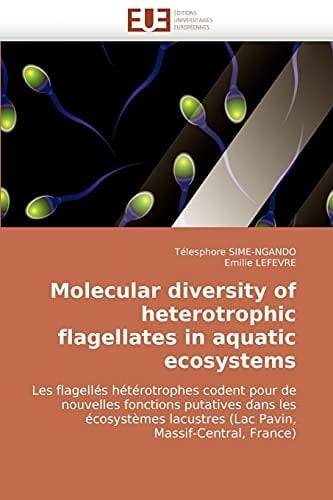 Molecular Diversity of Heterotrophic Flagellates in Aquatic Ecosystems