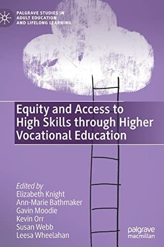 Equity and Access to High Skills through Higher Vocational Education