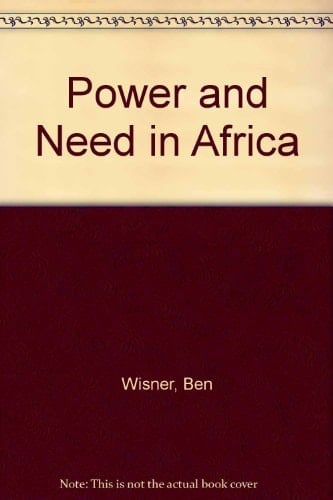 Power and Need in Africa