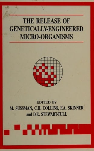 The Release of Genetically-Engineered Micro-Organisms