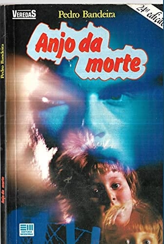 anjo da morte de pedro bandeira pela moderna 1991 Ed. 1991
