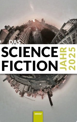 Das Science Fiction Jahr 2025