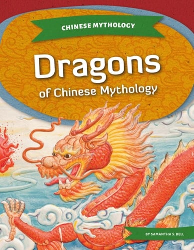 Dragons of Chinese Mythology
