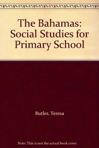 The Bahamas: Social Studies for the Primary School