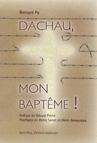 Dachau mon baptême !