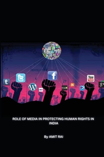 Role of Media in Protecting Human Rights in India