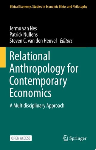 Relational Anthropology for Contemporary Economics A Multidisciplinary Approach