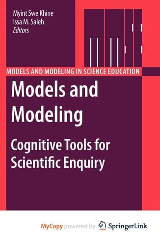 Models and Modeling Cognitive Tools for Scientific Enquiry