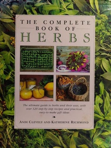 The Complete Book of Herbs
