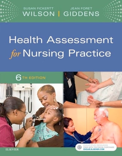 Health Assessment for Nursing Practice - E-Book