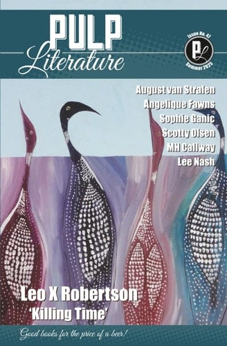 Pulp Literature Summer 2025: Issue 47