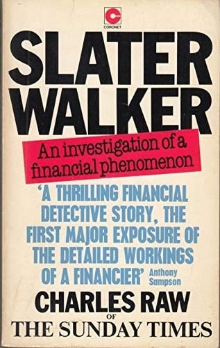 Slater Walker An Investigation of a Financial Phenomenon