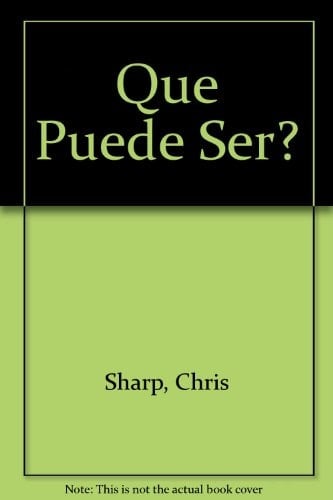 Qué puede ser?