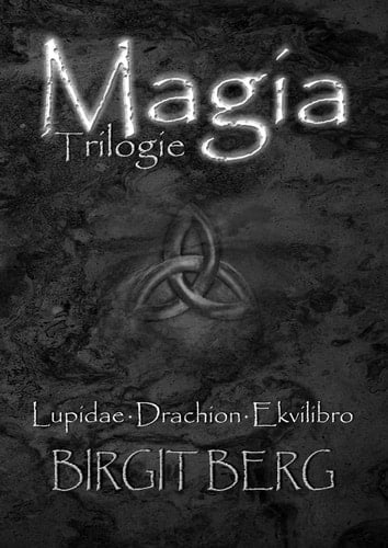 Magia Trilogie: Omnibus (Dutch Edition)