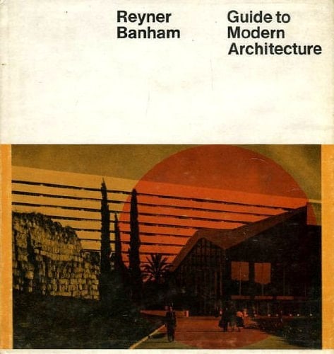 Guide to Modern Architecture