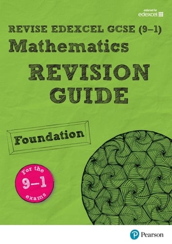 Revise Edexcel GCSE (9-1) Mathematics Foundation Revision Guide