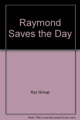 Raymond Saves the Day (Includes Toy)