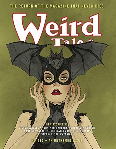 Weird Tales #363: The Return of The Magazine That Never Dies