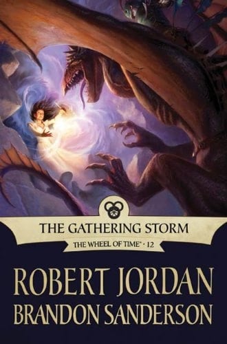 The Gathering Storm Book Twelve of the Wheel of Time