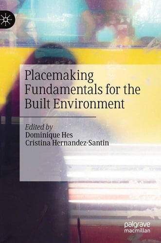 Placemaking Fundamentals for the Built Environment