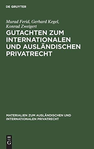 Gutachten Zum Internationalen und Ausländischen Privatrecht 1965 Und 1966