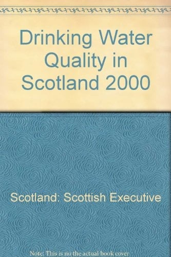 Drinking Water Quality in Scotland 2000