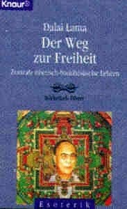 Der Weg zur Freiheit zentrale tibetisch-buddhistische Lehren