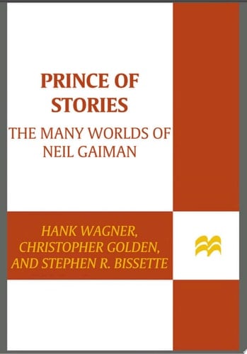 Prince of Stories The Many Worlds of Neil Gaiman