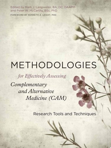 Methodologies for Effectively Assessing Complementary and Alternative Medicine (CAM) Research Tools and Techniques