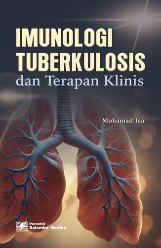 Imunologi Tuberkulosis dan Terapan Klinis