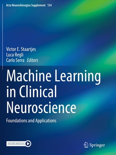 Machine Learning in Clinical Neuroscience Foundations and Applications