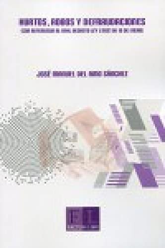 Hurtos, robos y defraudaciones (Con referencia al Real Decreto-Ley 1/2021 de 19 de enero)