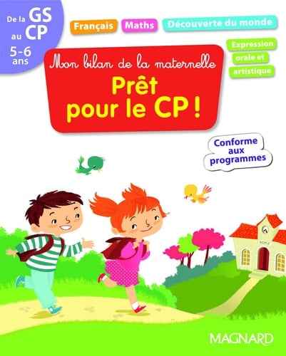 Mon bilan de la maternelle, Prêt pour le CP ! De la GS au CP, 5-6 ans