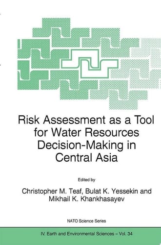Risk Assessment as a Tool for Water Resources Decision-Making in Central Asia