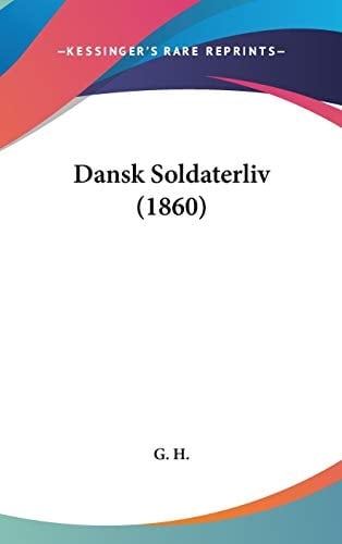 Dansk Soldaterliv