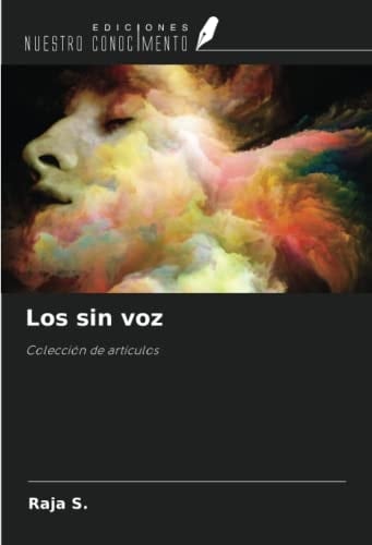 Los sin voz: Colección de artículos (Spanish Edition)