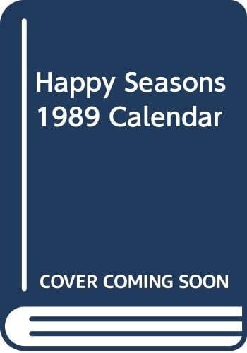 Happy Seasons 1989 Calendar