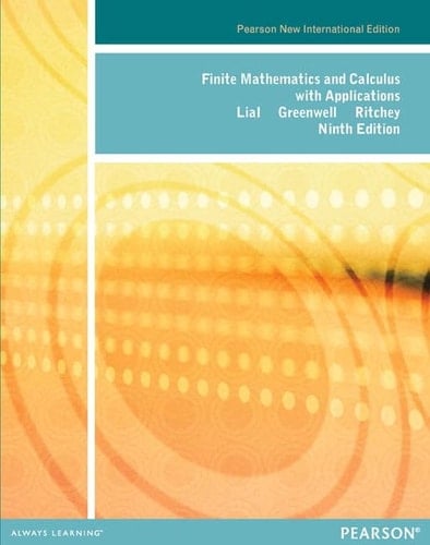 Finite Mathematics and Calculus with Applications Pearson New International Edition