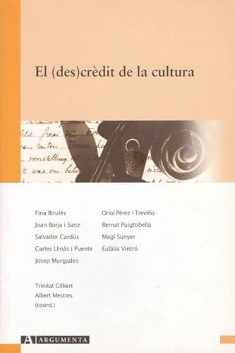 El (des)crèdit de la cultura