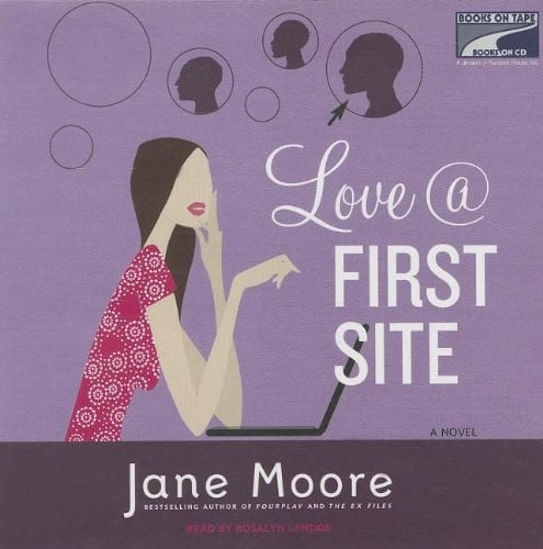 Love @ First Site (Unabridged on 9 CDs)