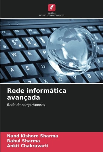 Rede informática avançada: Rede de computadores (Portuguese Edition)