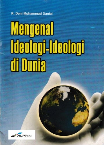 Mengenal Ideologi-ideologi di Dunia