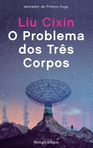 O Problema dos Três Corpos (Portuguese Edition)