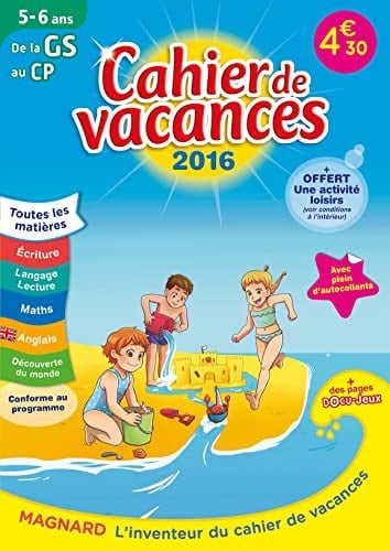 Cahier de vacances de la GS au CP 5-6 ans