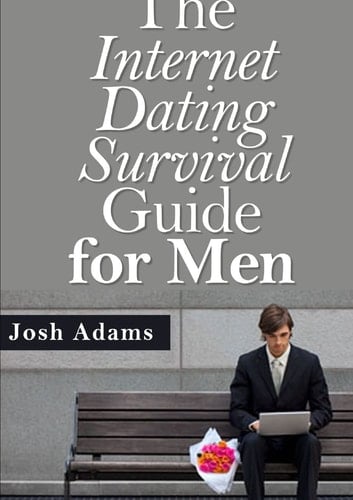 The Internet Dating Survival Guide