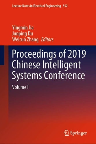 Proceedings of 2019 Chinese Intelligent Systems Conference Volume I